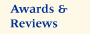 Awards & Reviews